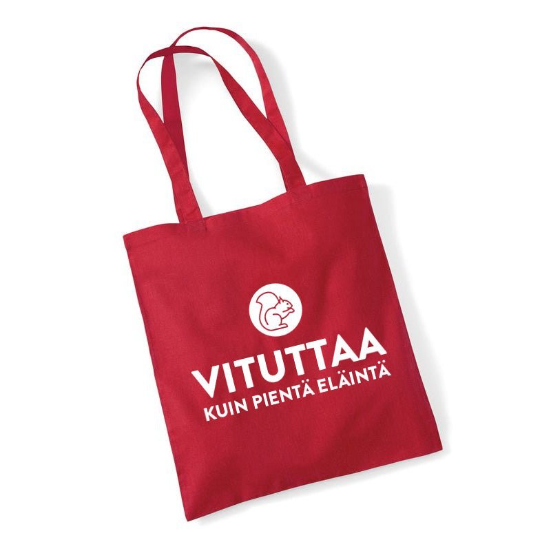 Vituttaa kuin pientä eläintä - kangaskassi - Vittujen Kevät