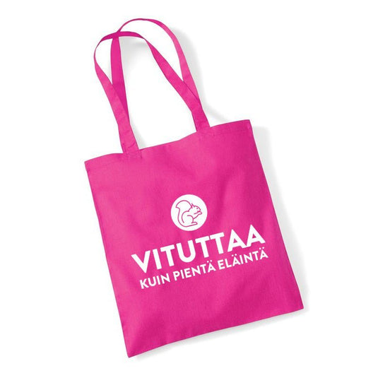 Vituttaa kuin pientä eläintä - kangaskassi - Vittujen Kevät